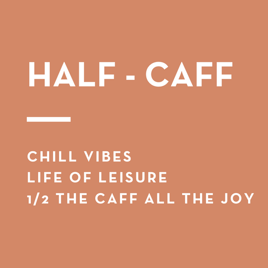 Dawn to Dusk - Half-Caff Blend