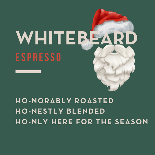 Whitebeard Espresso - A Holiday Blend